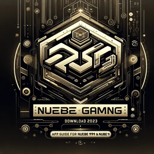 Digital graphic titled 'Nuebe Gaming App 2023: App Guide for Nuebe 999 & Nuebe 9', featuring stylized text in dark gold on a futuristic background with digital elements.